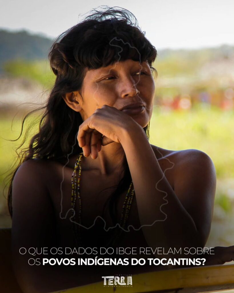 O QUE OS DADOS DO IBGE REVELAM SOBRE OS POVOS INDÍGENAS DO TOCANTINS?